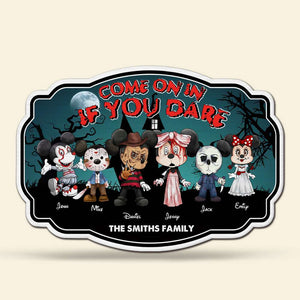 Come On In If You Dare, Gift For Family, Personalized Wood Sign, Horror Family Wood Sign, Halloween Gift 03PGHN170823HH - Wood Sign - GoDuckee