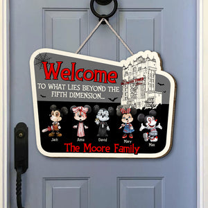 Welcome To What Lies Beyond The Fifth Dimension, Personalized Wood Sign TZ-SDXN-01QHTN130923HH, Gift For Family - Wood Sign - GoDuckee
