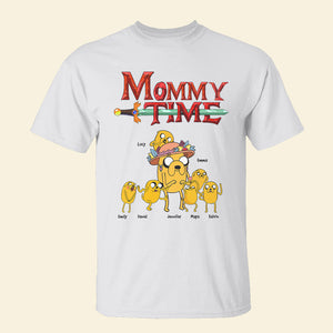 Personalized Gifts For Mom Shirt Mommy Time 02NAHN150224 - 2D Shirts - GoDuckee