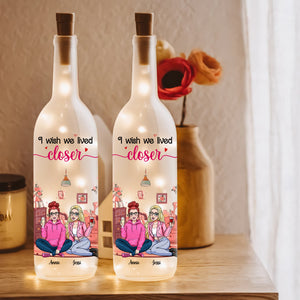 Personalized Gift For Bestie Bottle Lamp I Wish We Lived Closer 01XQLU170225HH - Bottle Lamp - GoDuckee