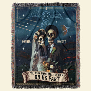 Til Your Unsolvable Murder Do Us Part-Personalized Woven Blanket- Gift For Him/ Gift For Her- Halloween Gift- Skull Couple Blanket - Blanket - GoDuckee