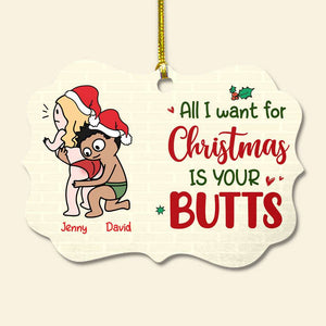 All I Want For Christmas Is Your Butts, Couple Gift, Persnalized Ornament, Funny Couple Medallion Acrylic Ornament, Christmas Gift 03TOHN090823HH - Ornament - GoDuckee