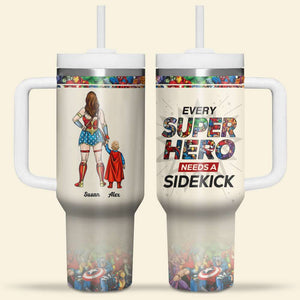 Personalized Gifts For Mom Tumbler Every Superhero Needs A Sidekick 03QHHN250324PA - Tumbler Cups - GoDuckee