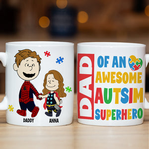 Personalized Gifts For Dad Coffee Mug 042totn200225pa Dad Of An Awesome Autism Superhero - Coffee Mug - GoDuckee