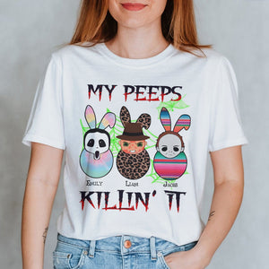 Personalized Gifts For Family Shirt My Peeps Killin It 01KAPU210224 - 2D Shirts - GoDuckee