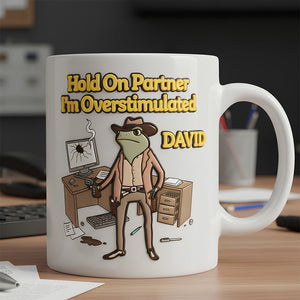 Overstimulated Cowboy Coffee Mug Personalized Gifts For Coworkers 02KIDT211125 - Coffee Mug - GoDuckee