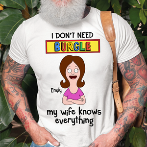Personalized Gifts For Husband Shirt 01ohpu050325hg My Wife Knows Everything - Shirts - GoDuckee