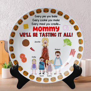 Personalized Gifts For Mom Round Plate We'll Be Tasting It All 06XQQN240325HG - Plates - GoDuckee