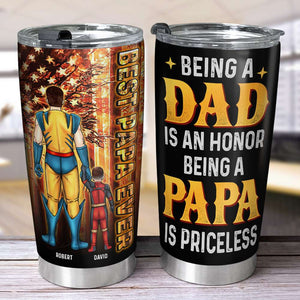 Being A Papa Is Priceless 07ACQN170523TM Personalized Tumbler Gift - Tumbler Cup - GoDuckee