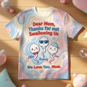 Funny Sperm Shirt - Personalized Gifts For Mom 03NADH060426-Homacus