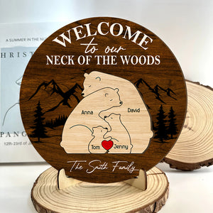 Personalized Gifts For Family Wood Sign Welcome To Our Neck Of The Woods - Wood Signs - GoDuckee