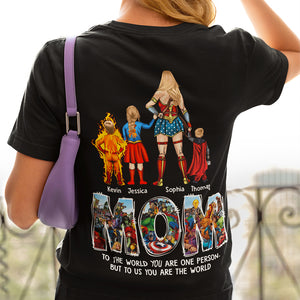 Personalized Gifts For Mom Shirt To Us You Are The World 01acdt280324pa - 2D Shirts - GoDuckee