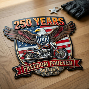 Bikers Ride Free Metal Sign - Personalized 250th Anniversary Gift For Bikers 05TOQN160626