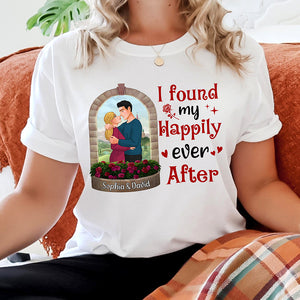 I Found My Hapily Ever After, Personalized Shirt, Gift For Couple, Valentine's Gift - Shirts - GoDuckee