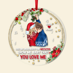 Kiss me underneath the mistletoe, Personalized Ornament for Couples - Ornament - GoDuckee