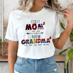 Personalized Gift For Grandma Shirt First Mom Now Grandma 01QHMH170124 - 2D Shirts - GoDuckee