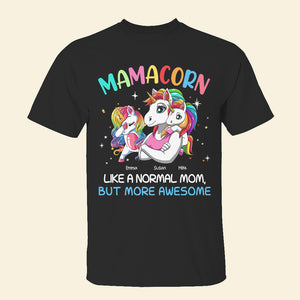 Personalized Gifts For Mom Shirt Mamacorn - 2D Shirts - GoDuckee