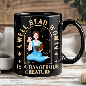 Personalized Gifts For Book Lovers Coffee Mug 03kaqn110125pa A Well Read Woman Is A Dangerous Creature - Coffee Mug - GoDuckee