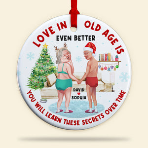 Love In Old Age Is Even Better- Personalized Ornament - Ceramic Circle Ornament- Gift For Old Couple- Christmas Ornament - Ornament - GoDuckee