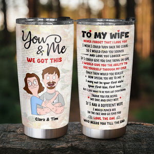 Personalized Gifts For Couple Tumbler You & Me We Got This 02ACDT200225HG - Tumbler Cup - GoDuckee