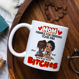 Personalized Gifts For Moms Coffee Mug Thanks For Sharing Your DNA 02TOLU130125HH - Coffee Mug - GoDuckee