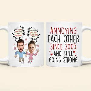 Custom Photo Gifts For Couple Coffee Mug Annoying Each Other - Coffee Mugs - GoDuckee