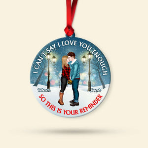 I Can't Say I Love You Enough, Couple Gift, Personalized Acrylic Ornament, Coupld Kissing Ornament, Christmas Gift - Ornament - GoDuckee