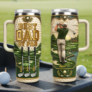 Best Dad By Par 40oz Tumbler - Personalized Gifts For Dad 03pata050526 - Tumbler Cup - GoDuckee