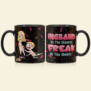 Husband In The Streets Freak In The Sheets - Personalized Funny Couple Coffee Mug - Gift For Couple - Coffee Mug - GoDuckee