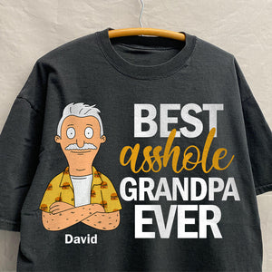 Best A**hole Grandpa Shirt - Personalized Gifts For Grandpa 06ohdt190325hg - Shirts - GoDuckee