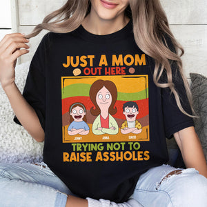 Personalized Gifts For Mom Shirt 01natn180325hg Just A Mom Out Here Trying Not To Raise Assholes - Shirts - GoDuckee