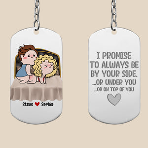 Romantic Couple, I Promise To Always Be By Your Side, Personalized Stainless Steel Engraved Keychain, Couple Gift - Keychains - GoDuckee