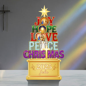Joy Hope Love Peace Christmas Acrylic Plaque Personalized Gifts for Christians 01HYTA111025 - Shaped Plaques - GoDuckee