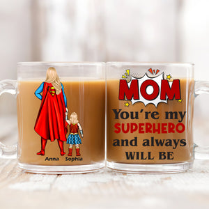 Personalized Gifts For Mom Clear Glass Mug 04natn220325pa You're Our Superhero And Always Will Be - Clear Glass Mug - GoDuckee