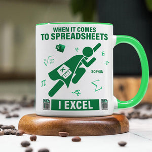 Personalized Gifts For Office Workers Coffee Mug 01katn121224 When It Comes To Spreadsheets I Excel - Coffee Mug - GoDuckee