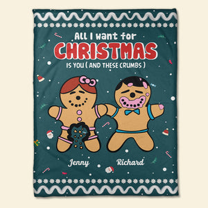 All I want for Christmas is you ( and these crumbs ) , Personalized Blanket for Couples - Blanket - GoDuckee