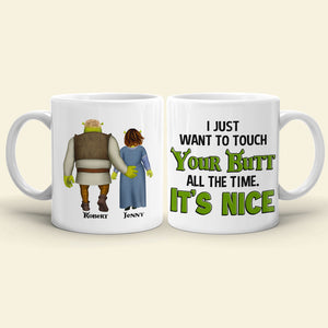 Couple I Just Want To Touch Your Butt All The Time 04napo120623hh Personalized Coffee Mug - Coffee Mug - GoDuckee