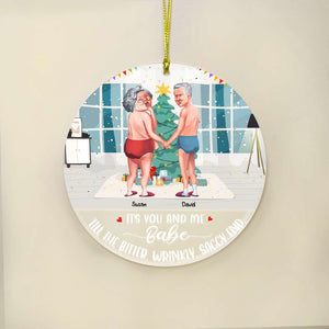 It's You And Me, Babe, Couple Gift, Personalized Acrylic Ornament, Funny Old Couple Ornament, Christmas Gift - Ornament - GoDuckee