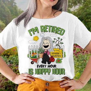 Personalized Gifts For Gardening Lovers Shirt 04qhtn160125hg I'm Retired Every Hour Is Happy Hour - Shirts - GoDuckee