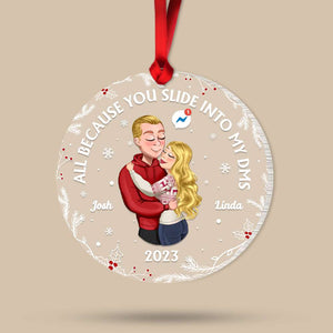 All Because You Slide Into My DMS, Couple Gift, Personalized Acrylic Ornament, Couple Hugging Ornament, Christmas Gift - Ornament - GoDuckee