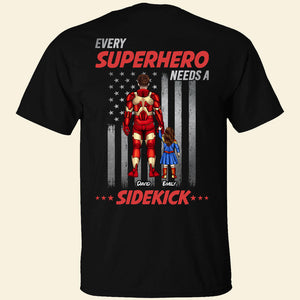Every Super Dad Needs A Sidekick, Personalized Shirt - Gift For American Dad - Shirts - GoDuckee