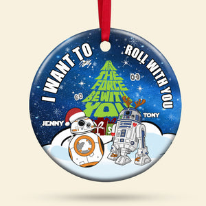 Romantic Couple, I Want To Roll With You, Personalized Ornament, Couple Gifts, Gifts For Him/Her, Unique Christmas Gifts,Christmas Tree Decorations, 02htpo300823 - Ornament - GoDuckee