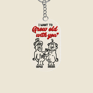 Romantic Couple, I Want To Grow Old With You, Personalized Keychain, Gifts For Couple - Keychains - GoDuckee