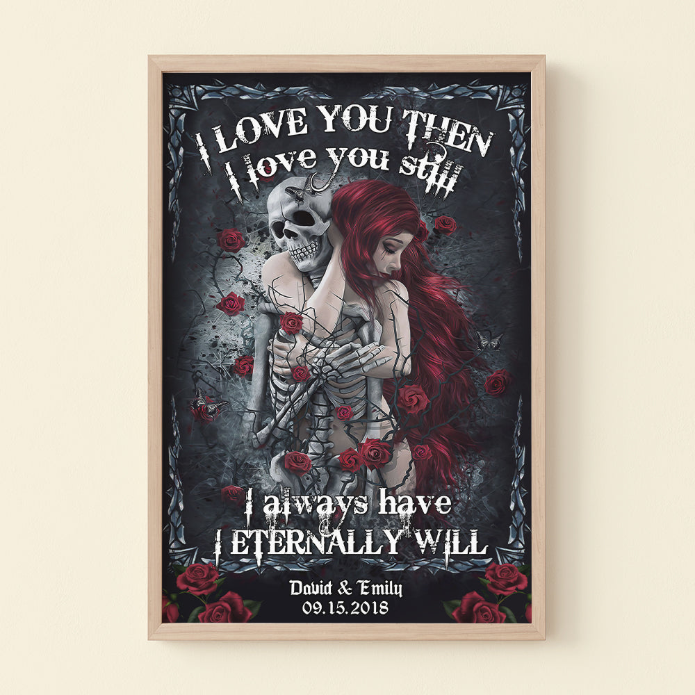 I Love You Then, Couple Gift , Personalized Light Frame, Skull Couple Light Frame TT - Poster & Canvas - GoDuckee