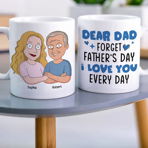 Happy Father's Day I Love You 10ACQN020523 Funny Personalized White Mug Gift for Dad - Coffee Mug - GoDuckee