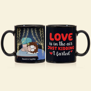 Love Is In The Air Just Kidding, Personalized Mug, Gift For Couple - Coffee Mug - GoDuckee