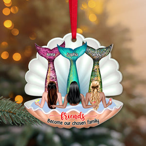 Friends Become Our Chosen Family, Personalized Mermaid Girls Ornament, Christmas Gift For Bestie - Ornament - GoDuckee