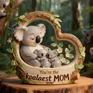 Koala Mom Cute Acrylic Plaque - Personalized Gifts For Mom 03QHLU070226 - Shaped Plaques - GoDuckee