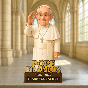 Thank You Father - Pope Francis Plaque 07tgqn220425 - Shaped Plaques - GoDuckee
