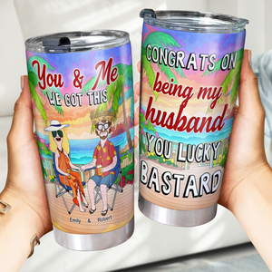 Personalized Gifts For Husband Tumbler 01xqpu100225hg We Got This - Tumbler Cup - GoDuckee